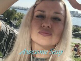 Awesome_Sessy