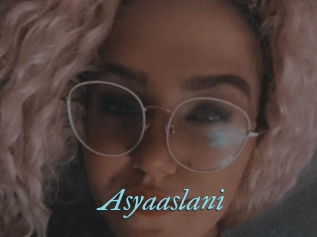 Asyaaslani