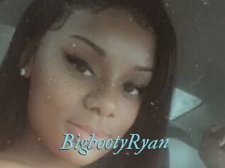 BigbootyRyan