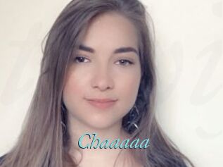 Chaaaaa