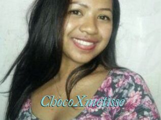 ChocoXmetisse