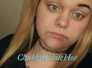 ChubbyWhiteHoe