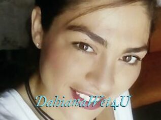 DahianaWet4U