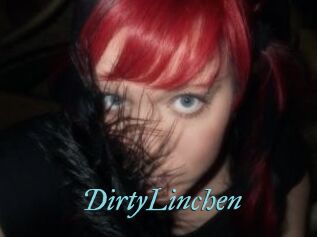 DirtyLinchen