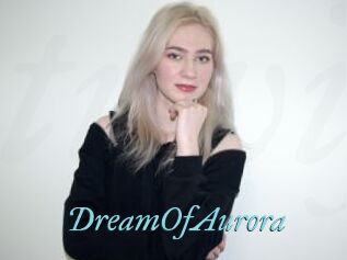 DreamOfAurora