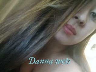 Danna_wets