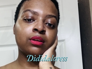 Dididaloress