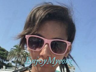 Enj0yMyeong