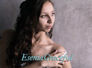 EseniaGraceful