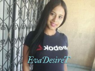 EvaDesireT