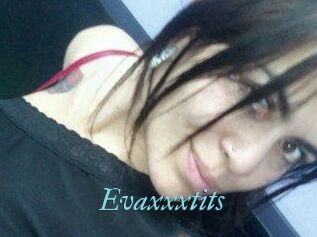 Evaxxxtits