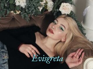 Evisgreta
