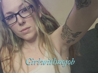 Girlwithnojob