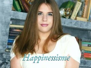 Happinessisme