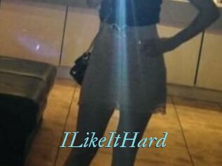 ILikeItHard