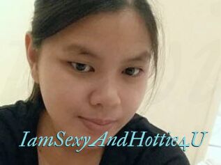 IamSexyAndHottie4U
