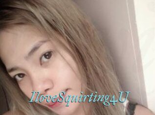 IloveSquirting4U