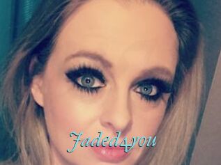 Jaded4you