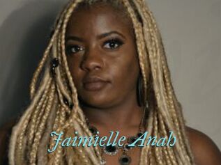 Jaimielle_Anah