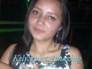 KelySquirtAmazing