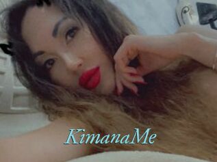 KimanaMe