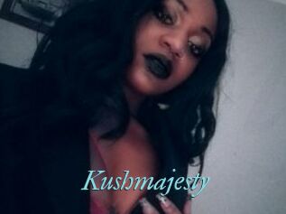 Kushmajesty