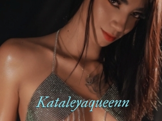 Kataleyaqueenn