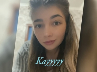 Kayyyyy