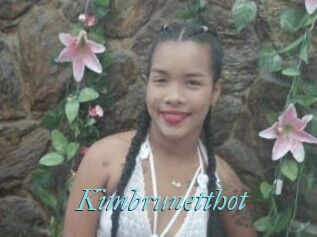 Kimbrunetthot