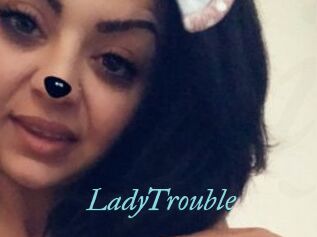 LadyTrouble