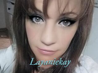 Layaniekay