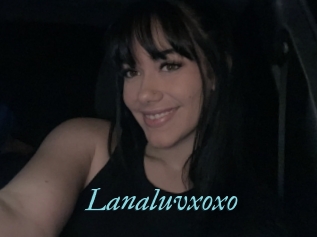 Lanaluvxoxo