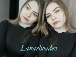 Lanarhoadeo