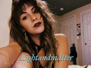 Lightandmatter