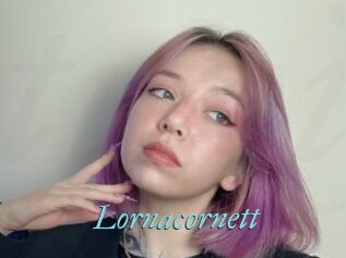Lornacornett