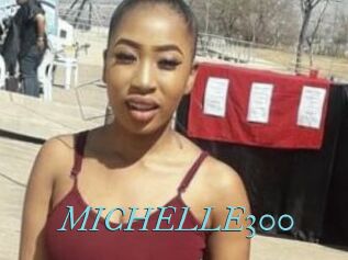 MICHELLE300