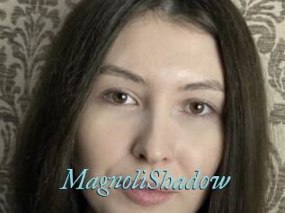 MagnoliShadow