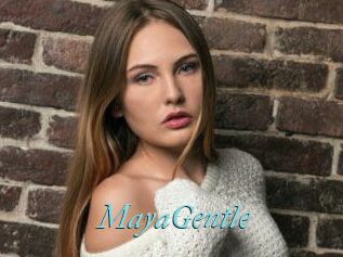 MayaGentle