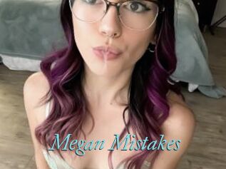 Megan_Mistakes
