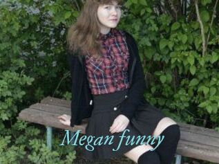 Megan_funny
