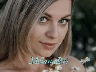 MelanaBri