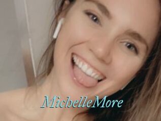 MichelleMore