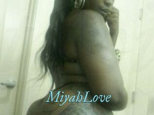 MiyahLove