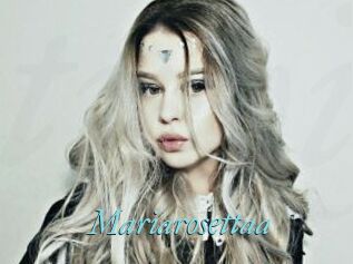Mariarosettaa