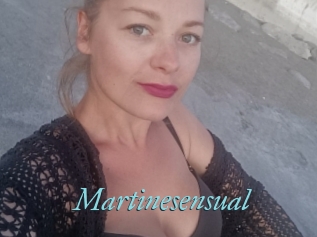 Martinesensual