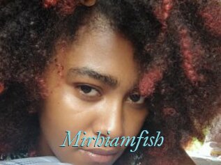 Mirhiamfish