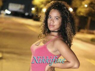 Nikkifine