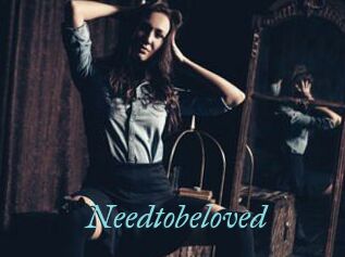 Needtobeloved