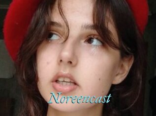 Noreencast
