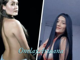 OnelayAriaana